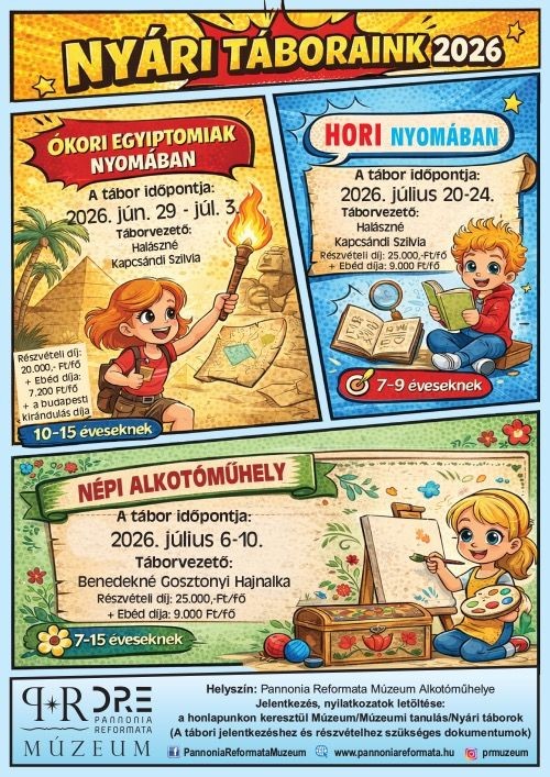 Pápa tábor 2026 - Nyári táborok a Pannonia Reformata Múzeumban