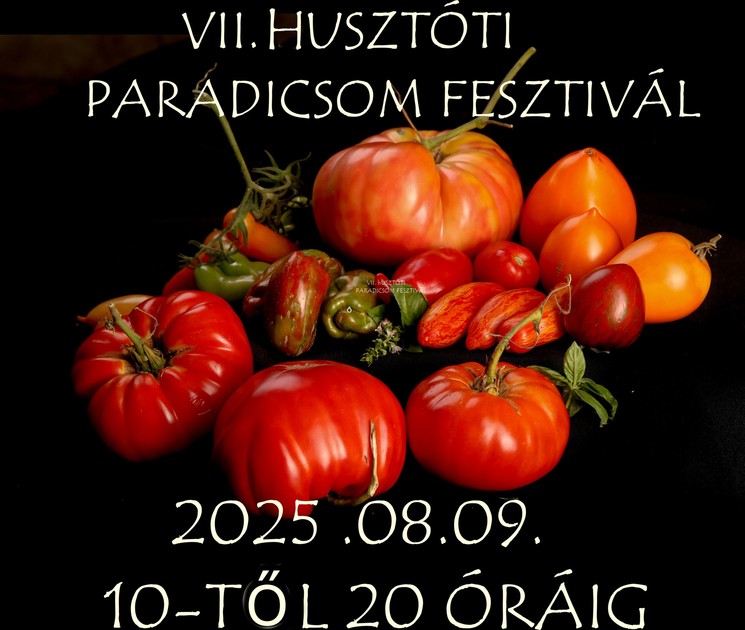 Husztóti Paradicsom Fesztivál 2025