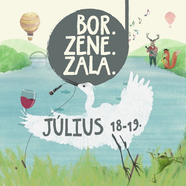 Bor.Zene.Zala 2025 Zalaszabar. Csodálatos borok, izgalmas fellépők, Zala minden java csúcs gasztronómiával fűszerezve! 