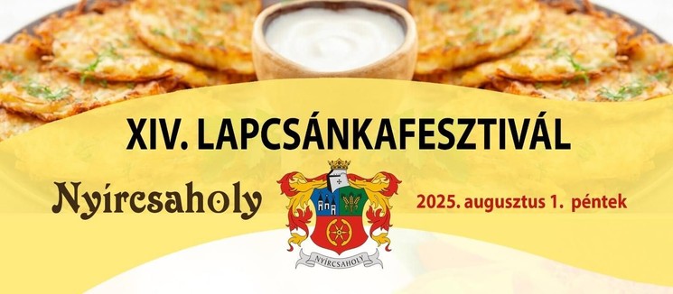 Lapcsánkafesztivál 2025 Nyírcsaholy