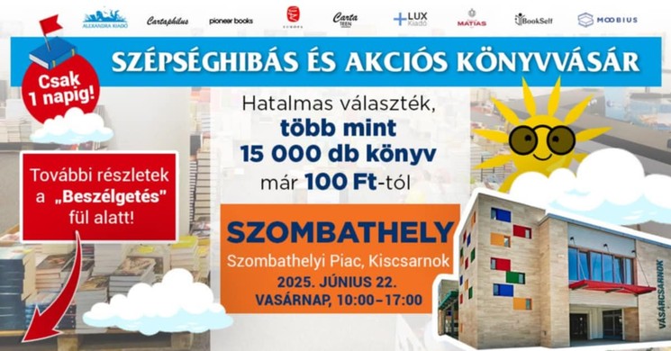 Könyvvásár Szombathely 2025. Szépséghibás és akciós könyvvásár
