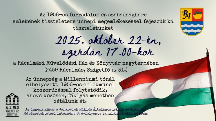 Városi Ünnepség Rácalmáson az 1956-os forradalom és szabadságharc évfordulója alkalmából