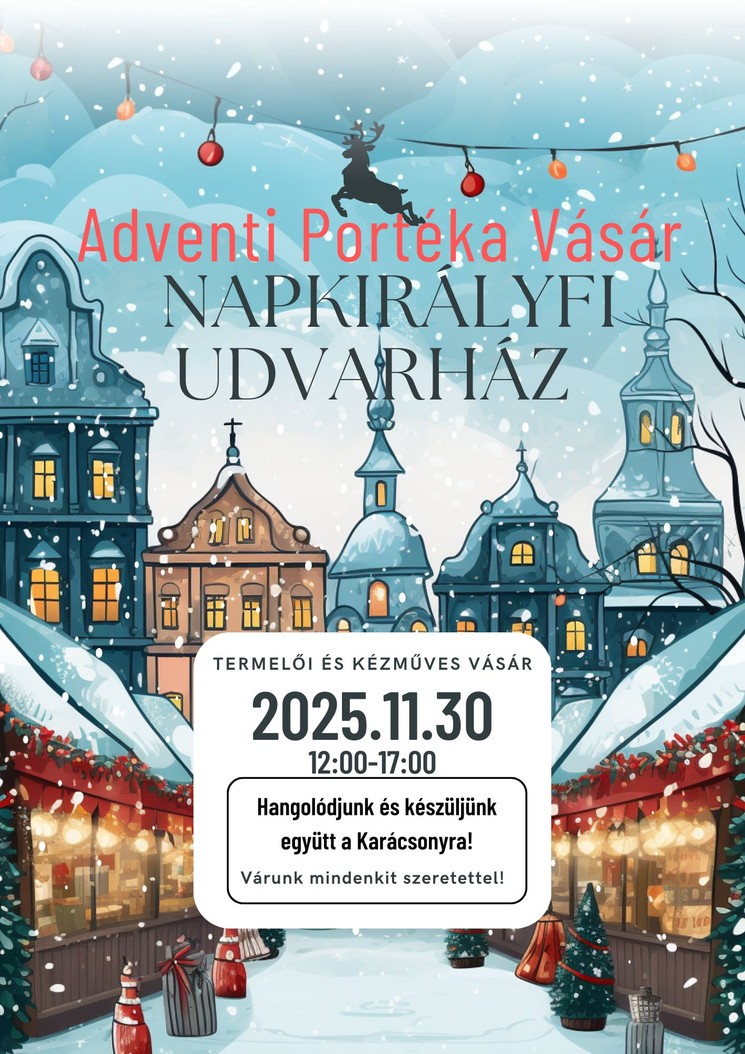 Udvarházi Portéka Vásár 2025 Tápiószőlős. Adventi Portéka Vásár