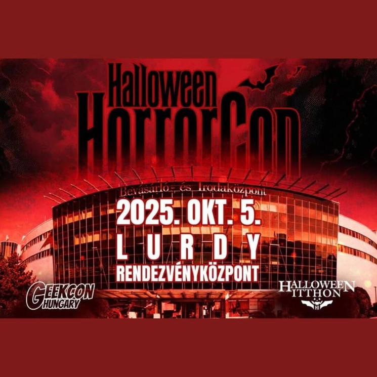 Halloween HorrorCon 2025 Budapest. Borzongásra fel, rettegj velünk!