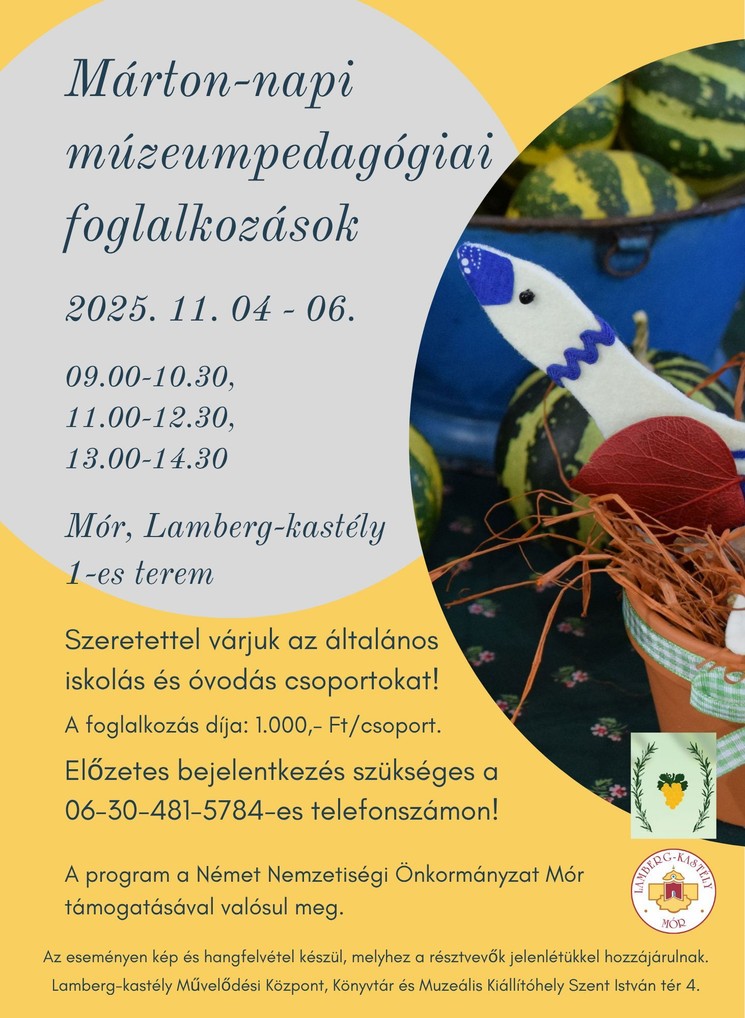 Márton-napi múzeumpedagógiai foglalkozások Mór 2025 Lamberg Kastély