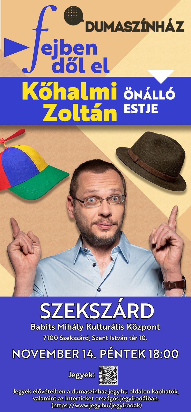Dumaszínház Szekszárd 2025. Stand up estek a Babits Mihály Kulturális Központban