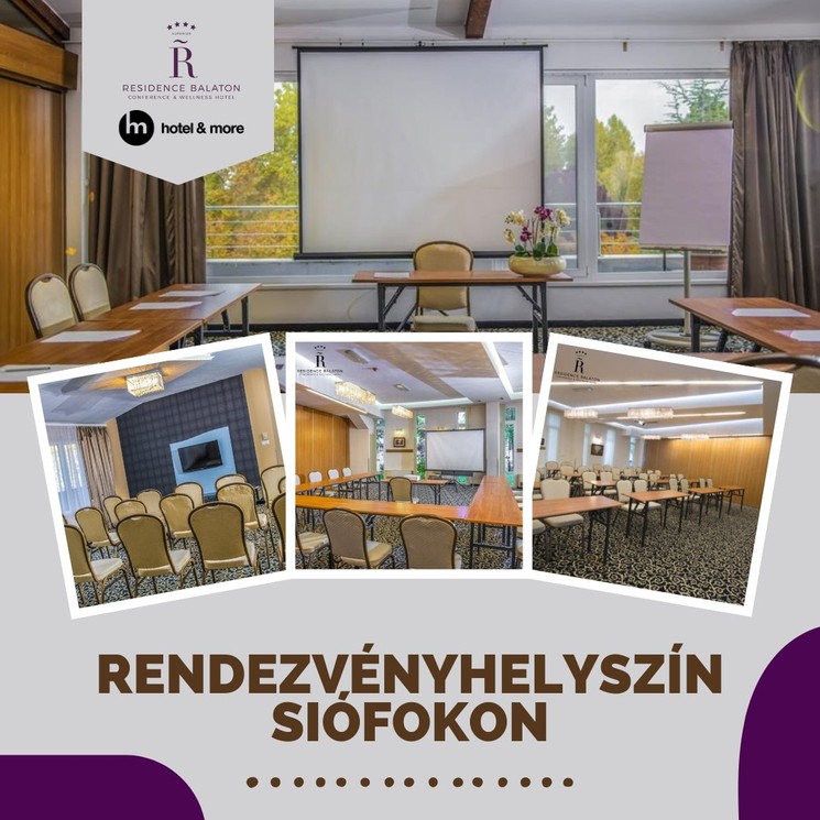 Balatoni konferencia hotel Siófok, céges rendezvények, tréningek a Residence Hotelben
