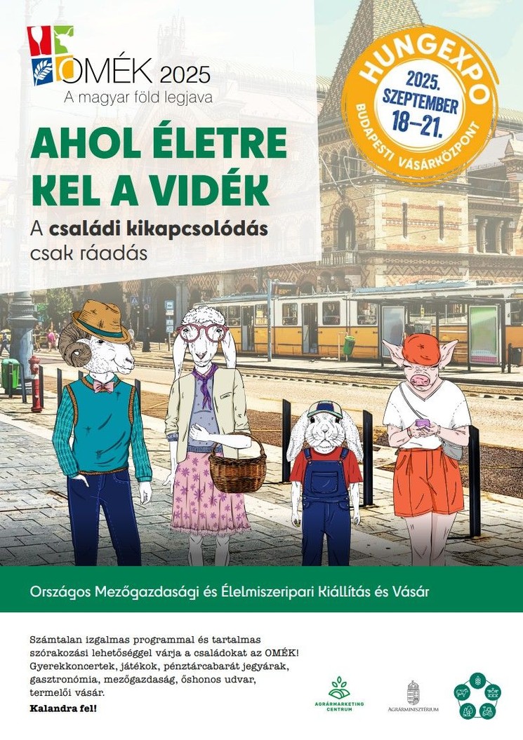 OMÉK 2025 Budapest. Országos Mezőgazdasági és Élelmiszeripari Kiállítás és Vásár