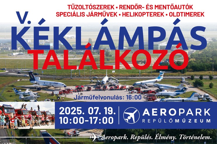 Kéklámpás Találkozó 2025. Kékvillogós járműcsodák költöznek az Aeroparkba