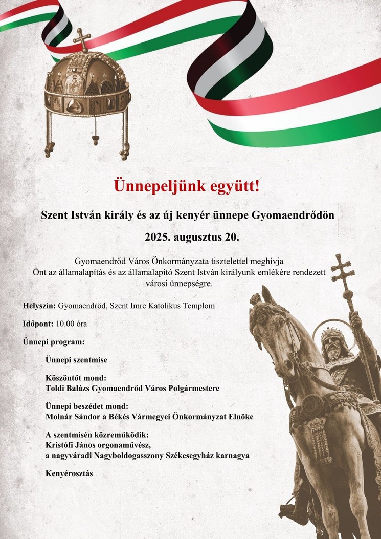 2025. augusztus 20. Gyomaendrőd