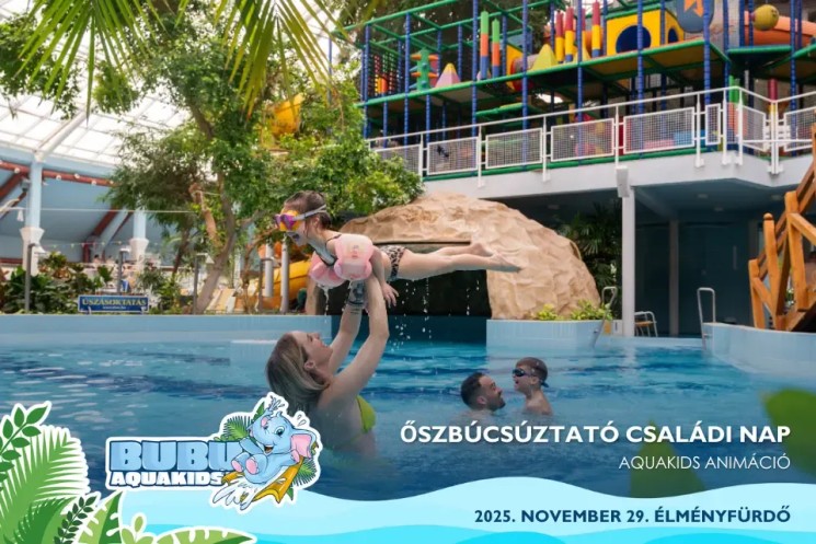 Családi nap Debrecenben, családi programok az Aquaticum Fürdőben