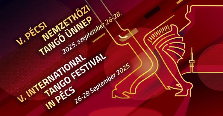 Tangó Ünnep 2025 Pécs