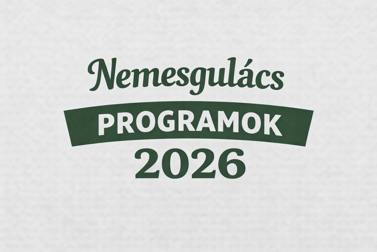 Nemesgulács programok 2026. Események, rendezvények