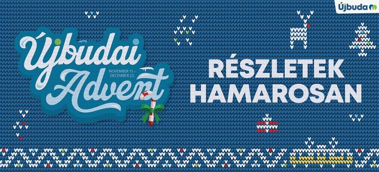 Advent Újbuda 2025. Ünnepi programok, események, rendezvények 