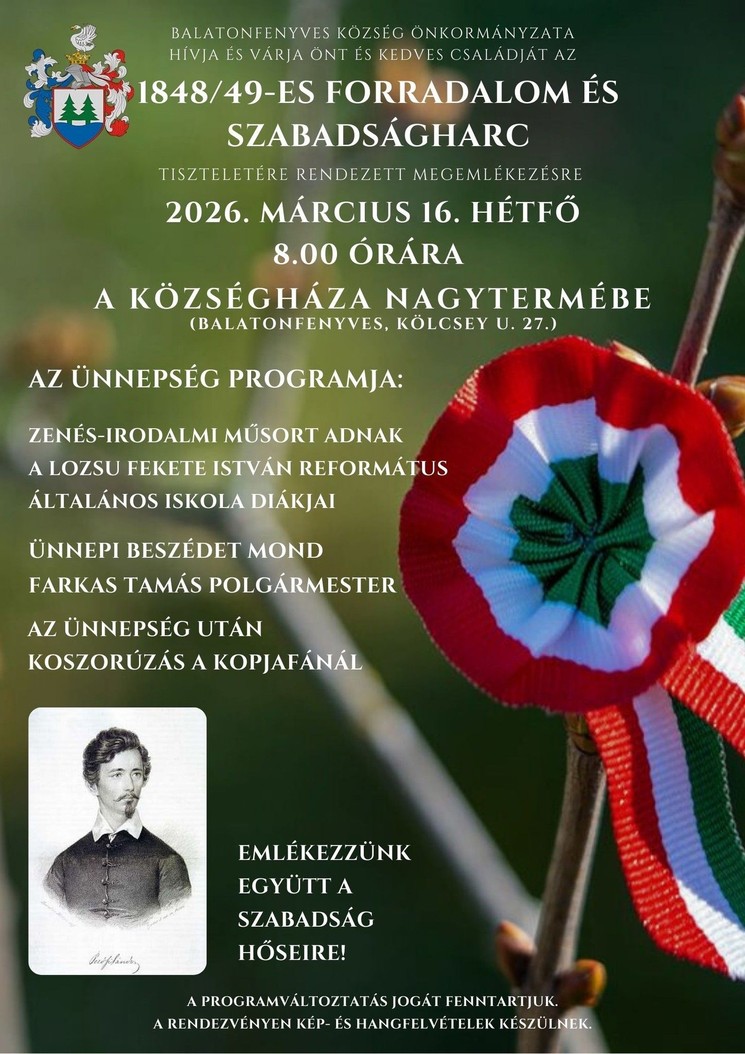 2026. március 15. Balatonfenyves - Megemlékezés az 1848/49-es forradalom és szabadságharc tiszteletére