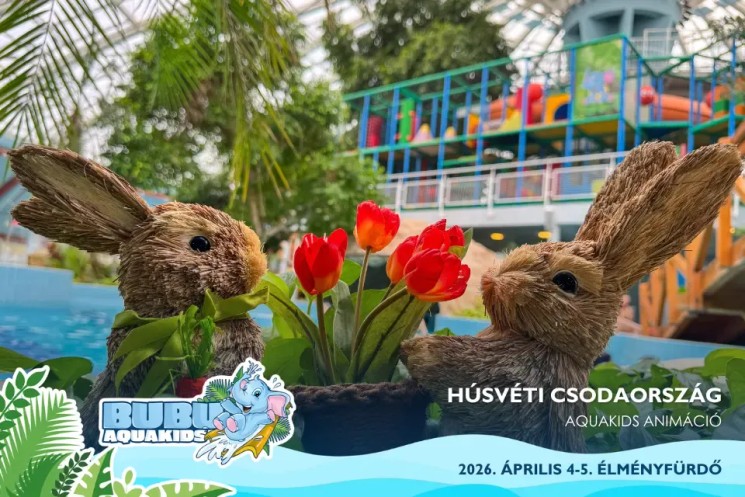 Húsvéti fürdő program Debrecen 2026 - Húsvéti Csodaország az Aquaticum Élményfürdőben