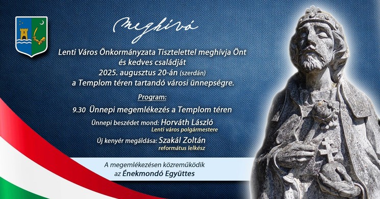 2025. augusztus 20. Lenti. Ünnepi programok, események, rendezvények