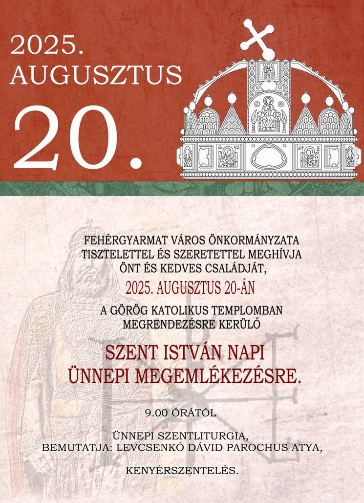 2025. Augusztus 20. Fehérgyarmat. Szent István-napi megemlékezés