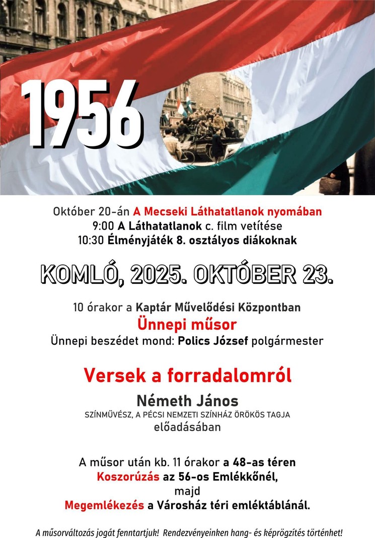 2025. Október 23. Komló. Megemlékezés az 1956-os forradalom és szabadságharc évfordulóján
