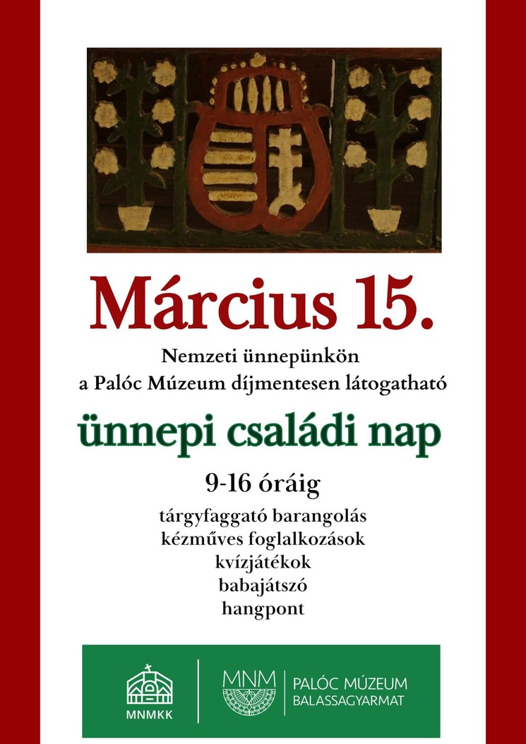 2026. március 15. Balassagyarmat - Ünnepi családi nap a Palóc Múzeumban