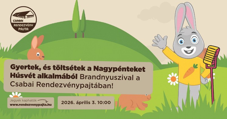 Húsvét Békéscsaba 2026. Húsvéti programok a Rendezvénypajtában