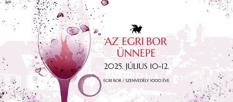 Az Egri Bor Ünnepe 2025
