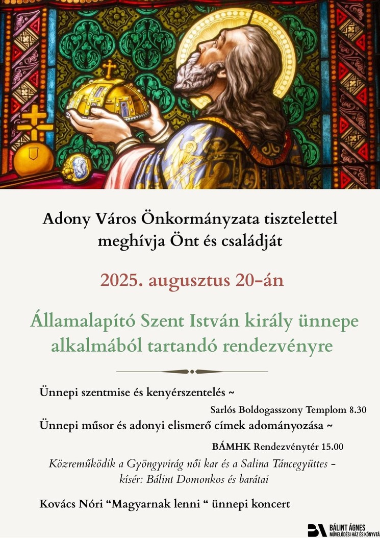 2025. Augusztus 20. Adony. Államalapító Szent István király ünnepe