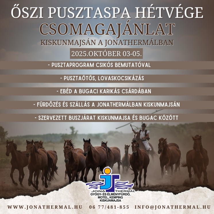 Kiskunmajsai wellness hétvége pusztaprogrammal a Jonathermál Motelben