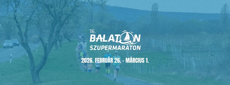 Szupermaraton 2026. Balaton és FélBalaton Szupermaraton