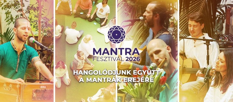Mantra Fesztivál 2026 Budapest
