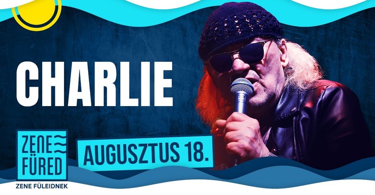 Charlie koncert Balatonfüred 2025 