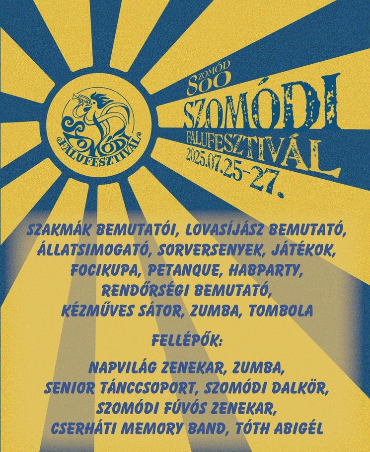 Szomódi Napok 2025. Szomódi Falufesztivál