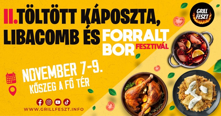 Töltött Káposzta, Libacomb és Forralt Bor Fesztivál 2025 Kőszeg