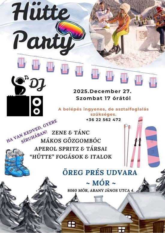Hütte party 2025 Mór. Egy kellemes téli parti az Öreg Prés Butikhotelben