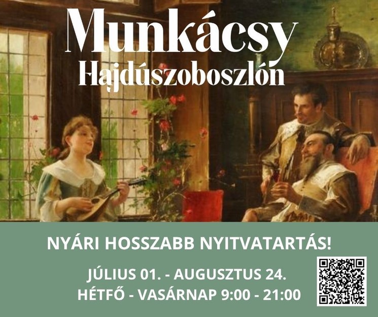 Munkácsy kiállítás és tárlatvezetés Hajdúszoboszló 2025