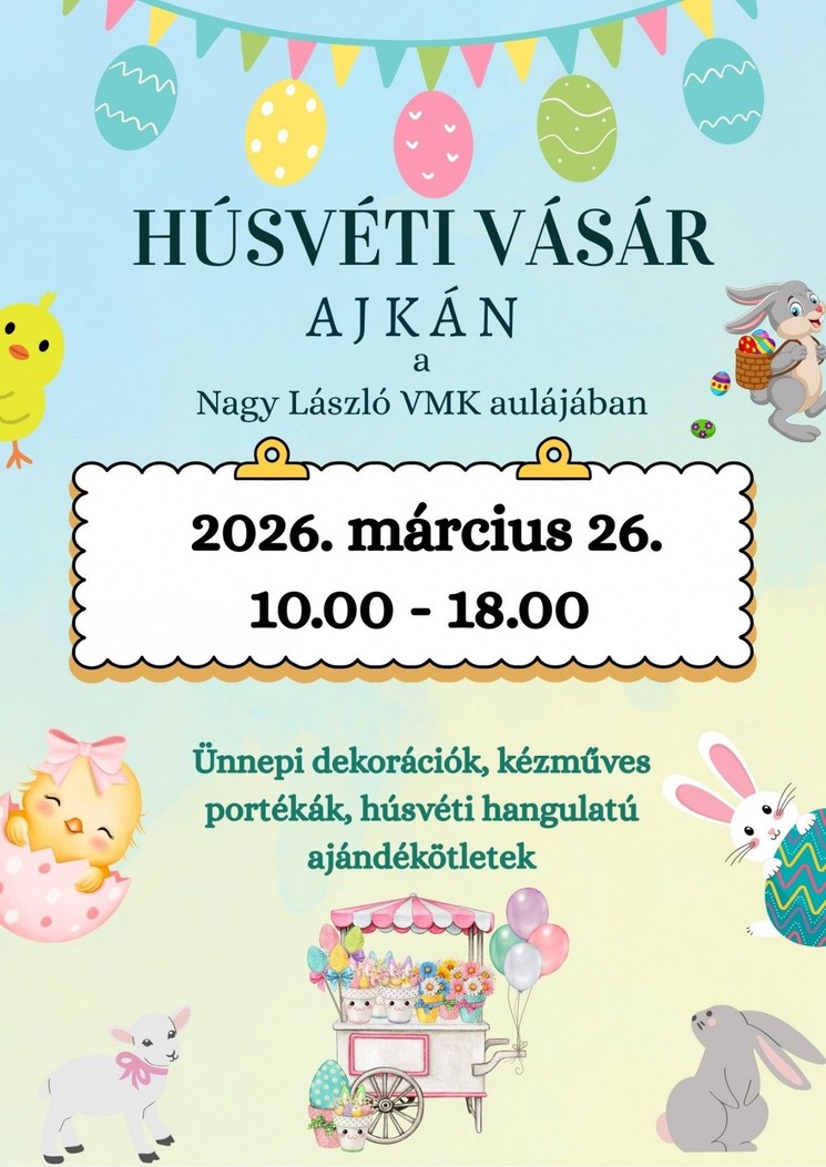 Húsvéti vásár Ajka 2026
