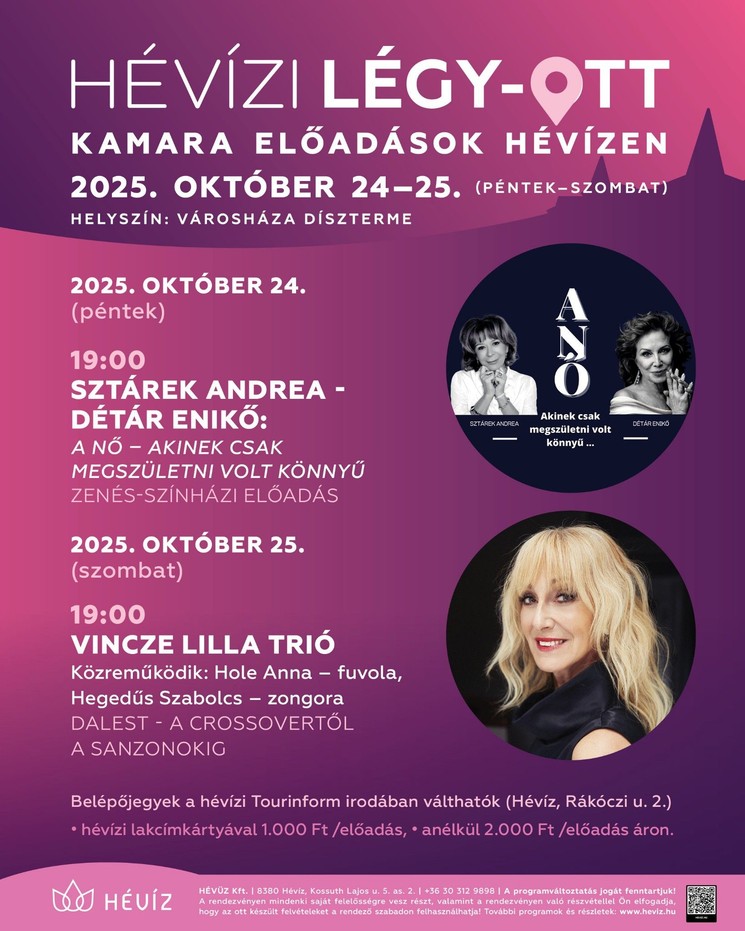 Hévízi Légyott 2025. Komolyzene - színház - irodalom