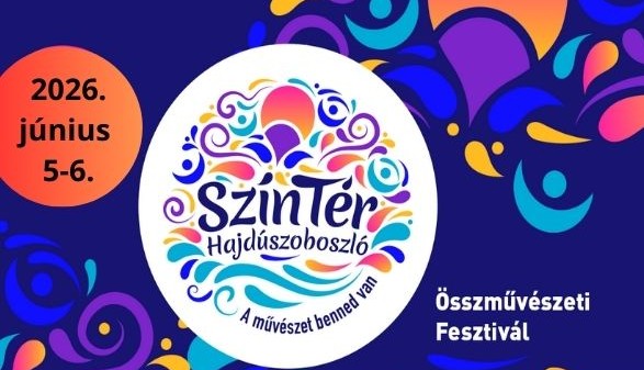 Szín-Tér Fesztivál Hajdúszoboszló 2026 