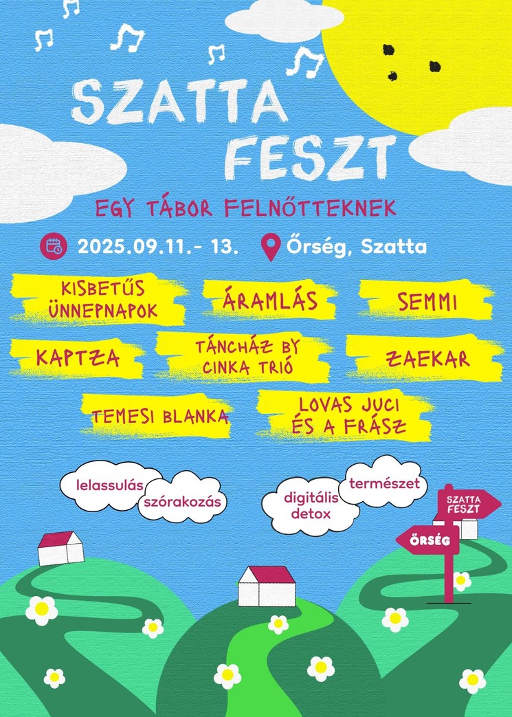 SzattaFeszt 2025. Kaland az Őrség szívében