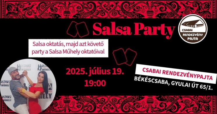 Salsa Békéscsaba 2025. Salsa Party a Csabai Rendezvénypajtában! 