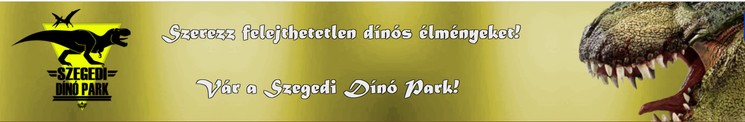Dinopark Szeged mellett, egy szuper program az egész családnak játékokkal kicsiknek és nagyoknak!