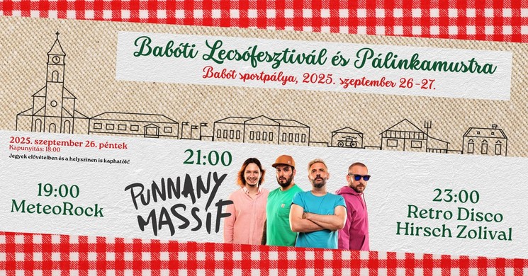 Babóti Lecsófesztivál és Pálinkamustra 2025