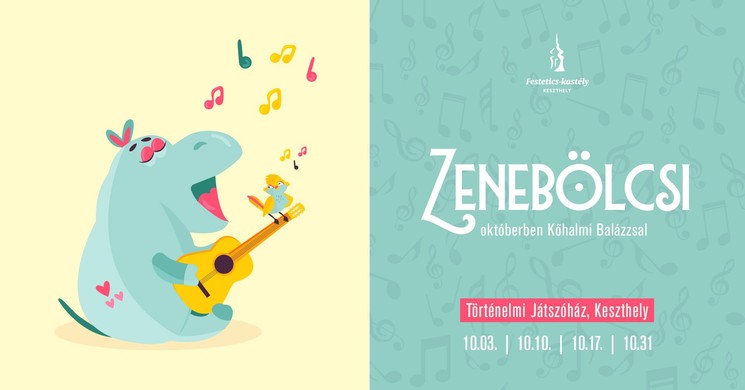 Zenebölcsi Keszthely 2025. Vidám, közös zenélés és mondókázás, varázshangok a Történelmi Játszóházban