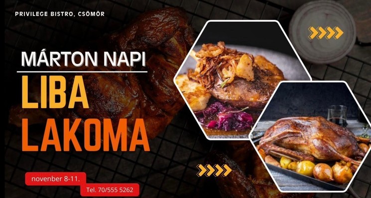 Márton-nap Csömör 2025. Márton-napi libalakoma a Privilége Bistroban