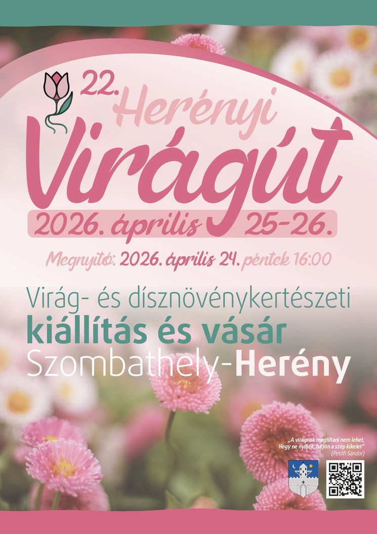 Herényi Virágút 2026 Szombathely - Virág- és dísznövénykertészeti kiállítás és vásár