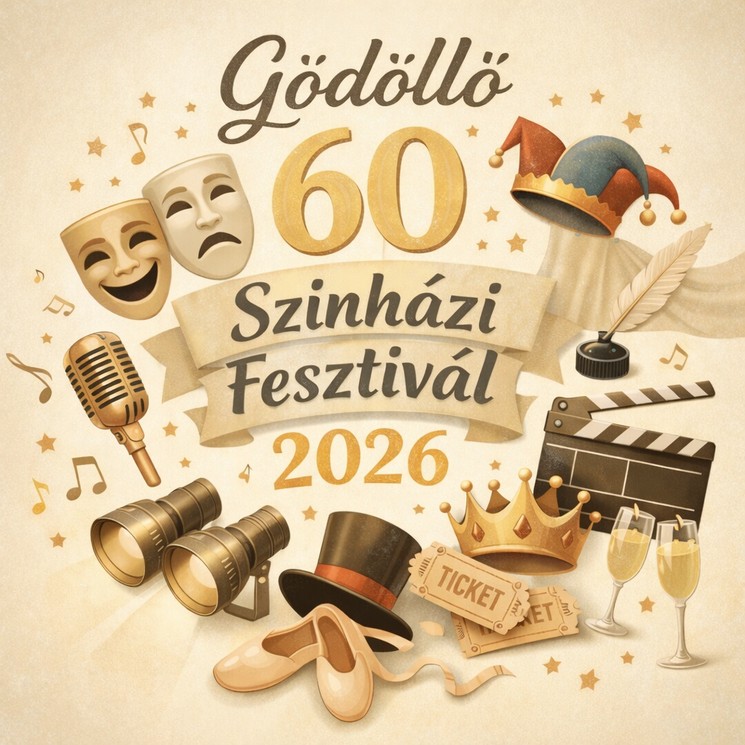 Gödöllő Színházi Fesztivál 2026. Online jegyvásárlás