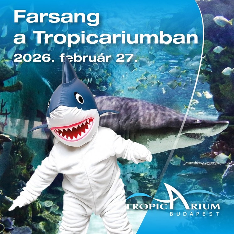 Farsang Tropicarium 2026 Budapest