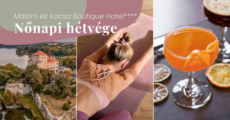 Nőnapi hétvége Tata 2026 - Ünnepi kikapcsolódás és feltöltődés a Malom és Kacsában