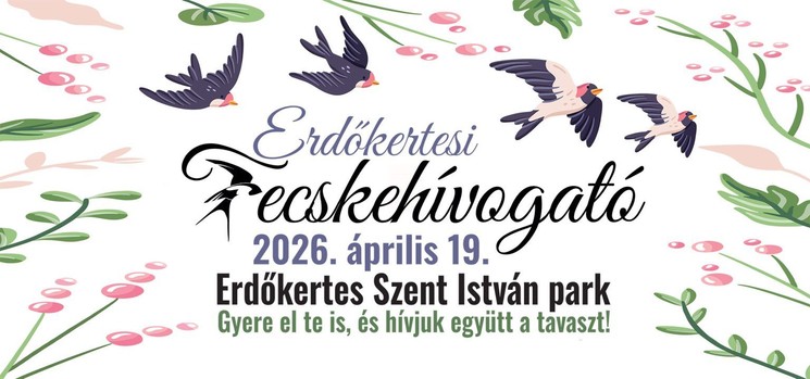 Erdőkertesi Fecskehívogató Fesztivál 2026