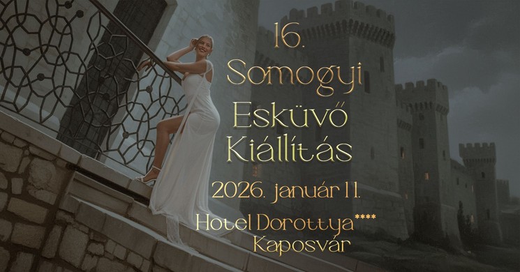 Somogyi Esküvő Kiállítás 2026